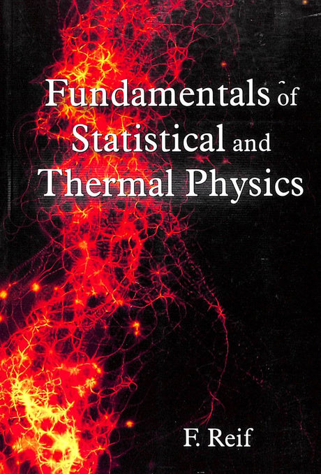 Fundamentals Of Statistical & Thermal Physics - Retail Maharaj