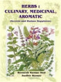 Herbs: Culinary, Medicinal, Aromatic Secrets and Human Happiness - Retail Maharaj