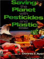 Saving the Planet with Pesticides & Plastic (2 Ed.) - Retail Maharaj