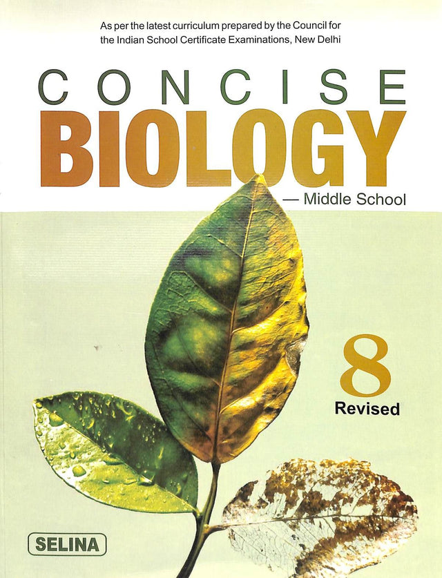 Concise Biology Middle School For Class 8 : Icse - Retail Maharaj