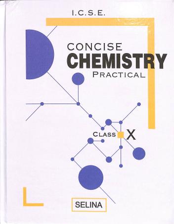 Concise Chemistry Practical Class 10 - Retail Maharaj