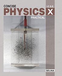 Concise Physics Practical Class 10 ICSE - Retail Maharaj