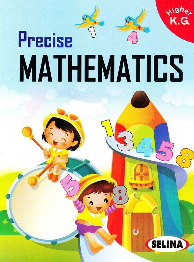 Selina Precise Mathematics For Class Higher K.G - Retail Maharaj