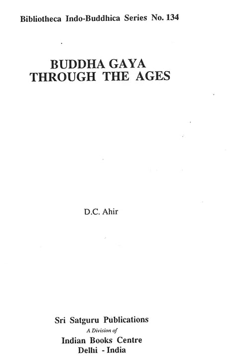 Buddha Gaya Through the Ages (Bibliotheca Indo-Buddhica, No.134) - Retail Maharaj