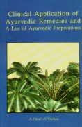 Clinical Application of Ayurvedic Remedies and a List of Ayurvedic Preparations (Indian Medical Science) - Retail Maharaj