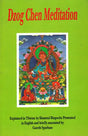 Dzog-chen meditation: Rdor sems thugs kyi sgrub pai khrid yig rab gsal snang ba (Bibliotheca Indo-Buddhica series) - Retail Maharaj