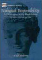 Ecological Responsibility: A Dialogue With Buddhism : A Collection of Essays & Talks - Retail Maharaj