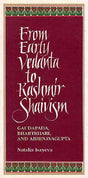 From Early Vedanta to Kashmir Shaivism Gaudapada, Bhartrhari, and Abhinavagupta - Retail Maharaj