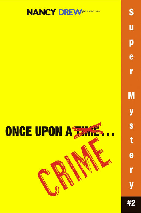 NANCY DREW SUPER 2: ONCE UPON - Retail Maharaj