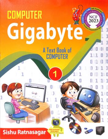 Computer Gigabyte 1 (A Text Book Of Computer) NCF 2023 - Retail Maharaj