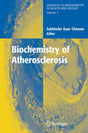 BIOCHEMISTRY OF ATHEROSCLEROSIS: 1 (Advances in Biochemistry in Health and Disease) - Retail Maharaj
