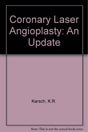 Coronary Laser Angioplasty - Retail Maharaj