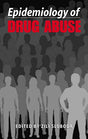 Epidemiology of Drug Abuse - Retail Maharaj