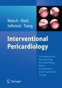 Interventional Pericardiology: Pericardiocentesis, Pericardioscopy, Pericardial Biopsy, Balloon Pericardiotomy, and Intrapericardial Therapy - Retail Maharaj