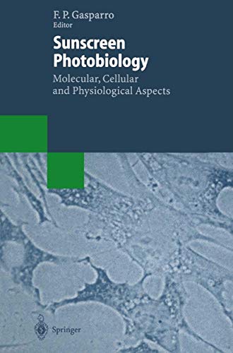 Sunscreen Photobiology: Molecular, Cellular and Physiological Aspects (Biotechnology Intelligence Unit) - Retail Maharaj