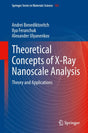Theoretical Concepts of X-Ray Nanoscale Analysis: Theory and Applications: 183 (Springer Series in Materials Science) - Retail Maharaj
