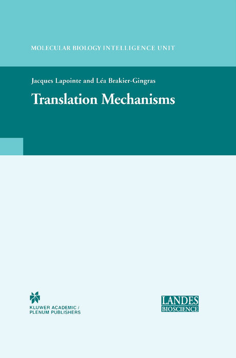 Translation Mechanisms (Molecular Biology Intelligence Unit) - Retail Maharaj
