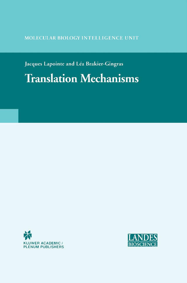 Translation Mechanisms (Molecular Biology Intelligence Unit) - Retail Maharaj