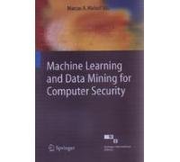 Machine Learning And Data Mining For Computer Security: Methods And Applications - Retail Maharaj