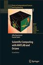 SCIENTIFIC COMPUTING WITH MATLAB AND OCTAVE, 2ND EDITION (TEXTS IN COMPUTATIONAL SCIENCE AND ENGINEERING) - Retail Maharaj