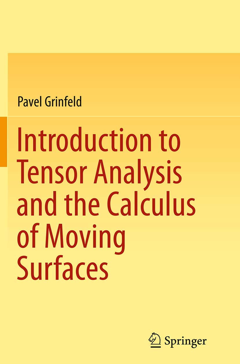 Introduction to Tensor Analysis and the Calculus of Moving Surfaces - Retail Maharaj