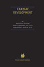 CARDIAC DEVELOPMENT: 4 (Progress in Experimental Cardiology) - Retail Maharaj