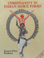 Christianity in Indian Dance Forms - Retail Maharaj