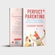 Perfect Parenting : How to Raise Happy and Successful Children - Retail Maharaj