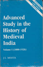 Advanced Study In The History Of Medieval India Vol. 1 - Retail Maharaj