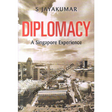 diplomacy a Singapore experience 1st edition - Retail Maharaj
