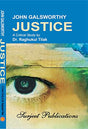 JOHN GALSWORTHY: JUSTICE - Retail Maharaj