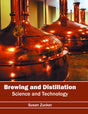 Brewing and Distillation: Science and Technology - Retail Maharaj
