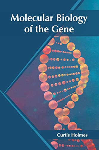 Molecular Biology of the Gene - Retail Maharaj
