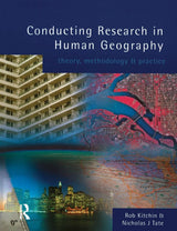 Conducting Research in Human Geography: theory, methodology and practice - Retail Maharaj