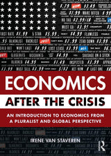 Economics After the Crisis: An Introduction to Economics from a Pluralist and Global Perspective - Retail Maharaj