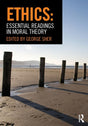 Ethics: Essential Readings in Moral Theory - Retail Maharaj