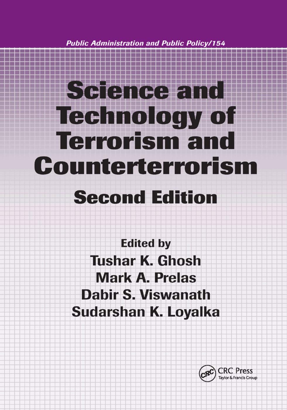 Science and Technology of Terrorism and Counterterrorism: 154 (Public Administration and Public Policy) - Retail Maharaj