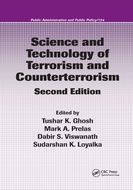 Science and Technology of Terrorism and Counterterrorism: 154 (Public Administration and Public Policy) - Retail Maharaj