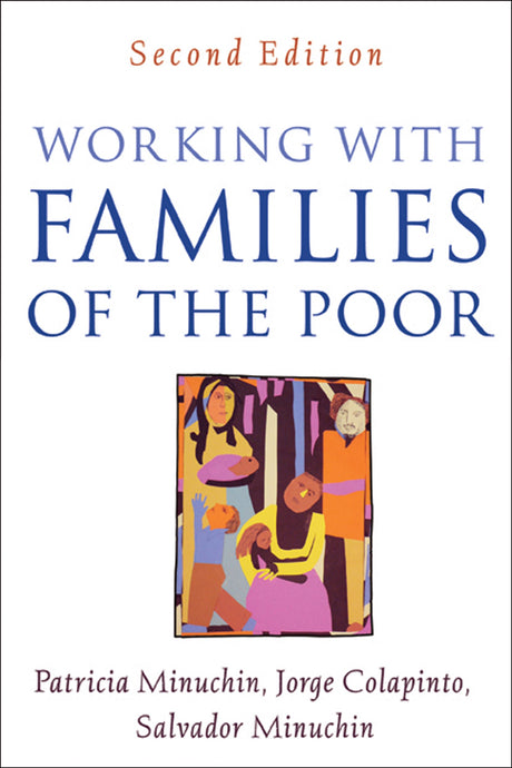 Working with Families of the Poor, Second Edition (The Guilford Family Therapy Series) - Retail Maharaj