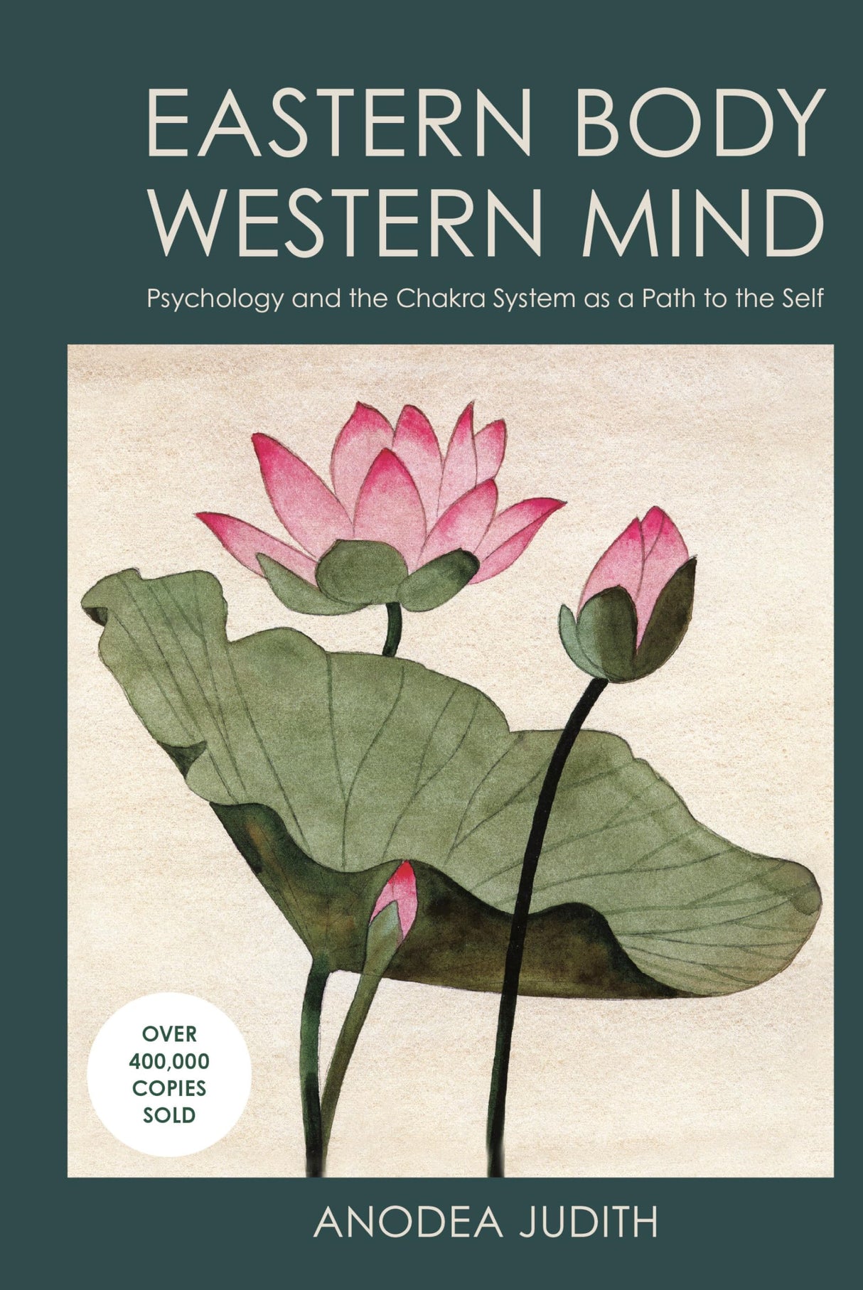 Eastern Body, Western Mind: Psychology and the Chakra System As a Path to the Self - Retail Maharaj