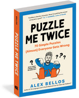 Puzzle Me Twice: 70 Simple Puzzles (Almost) Everyone Gets Wrong - Retail Maharaj