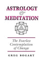Astrology and Meditation [English] By Greg Bogart - Retail Maharaj
