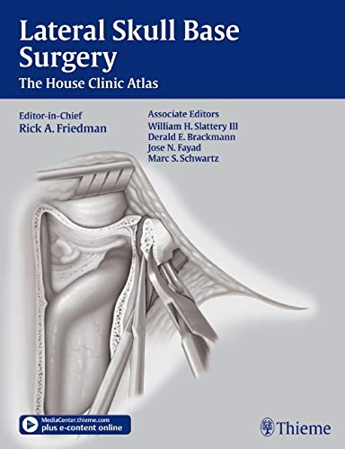 Lateral Skull Base Surgery: The House Clinic Atlas - Retail Maharaj