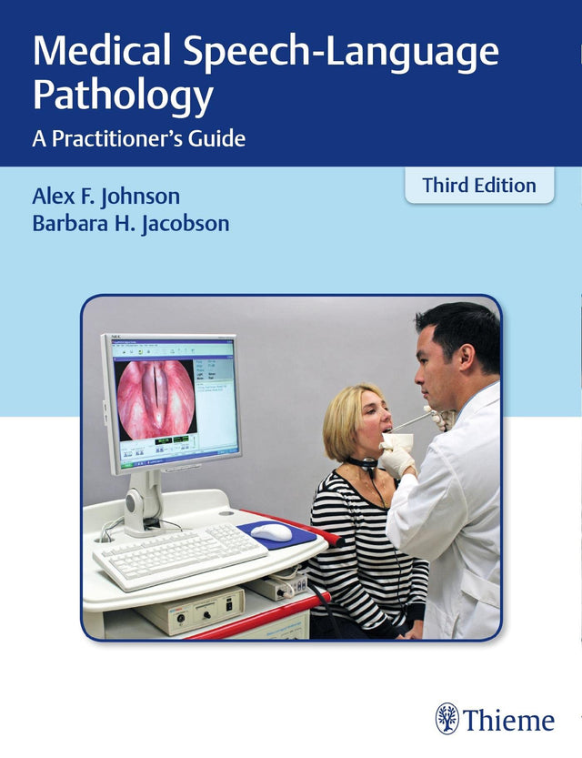Medical Speech-Language Pathology: A Practitioner's Guide - Retail Maharaj