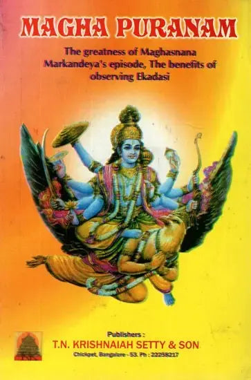 Magha Puranam- The Greatness of Maghasnana Markandeya's Episode, The benefits of observing Ekadasi - Retail Maharaj