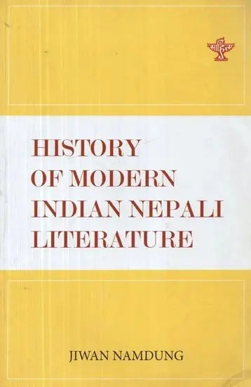 History of Modern Indian Nepali Literature - Retail Maharaj