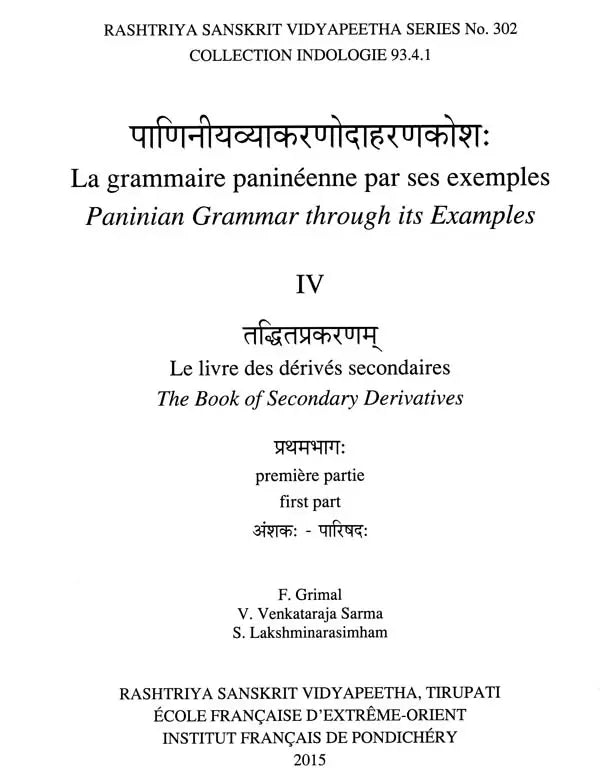 Paninian Grammar Through its Examples (The Book of Secondary Derivatives)- (IV-I Volume) - Retail Maharaj
