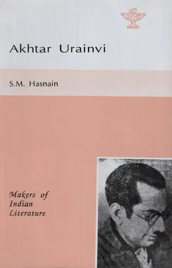 Akhtar Urainvi - Makers of Indian Literature - Retail Maharaj