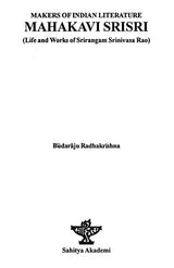 Mahakavi Srisri (Life and Works of Srirangam Srinivasa Rao) - Makers of Indian Literature - Retail Maharaj