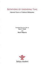 Rotations of Unending Time-Selected Poems of Sitakant Mahapatra - Retail Maharaj